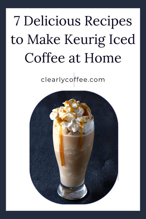 Recipes for Keurig iced coffee Diy Iced Coffee With Keurig, Iced Coffee Recipes At Home Keurig, K Cup Iced Coffee Recipe, Coffee Recipes Keurig, K Cup Coffee Recipes, How To Make Dunkin Iced Coffee At Home, Kureg Coffee Recipe, Best Keurig Coffee Recipes, Keurig Iced Coffee Recipes K Cups