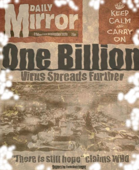 Faded newspaper creation. I used the Daily Mirror's masthead and a 'Keep Calm'… Zombie Apocalypse Newspaper, Vintage Newspaper Background, Calm Poster, Fallout Wasteland, Newspaper Background, Dinner Theater, Apocalypse World, Bulletin Journal, Keep Calm Posters