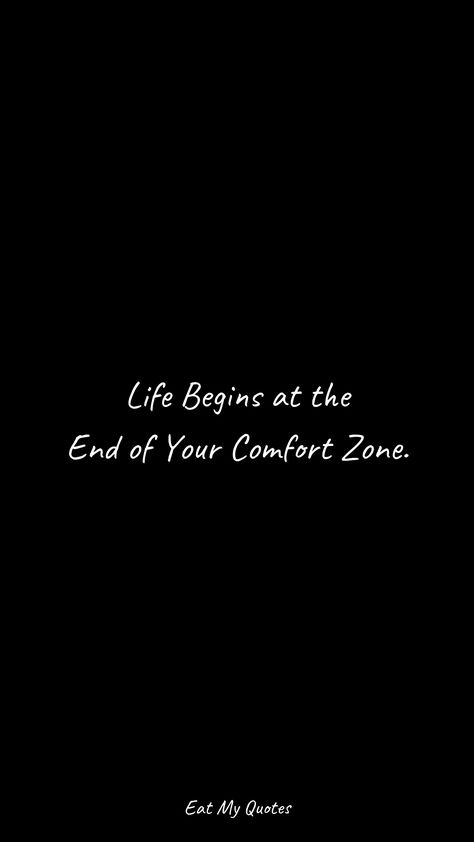 Quotes Out Of Comfort Zone, Comfort Zone Tattoo, Comfort Zone Wallpaper, Comfort Zone Quotes, Goals 2024, Out Of Comfort Zone, My Quotes, Wallpaper Display, Inspirational Life Quotes