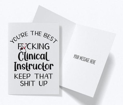 Clinical Instructor Gift Ideas, Nursing Professor Gifts, Gifts For Nursing Instructors, Nursing Clinical Instructor Tips, Nursing Instructor Gifts, Thank You Nursing Instructor Cards, Clinical Instructor, Nurse Practitioner Memes, Nursing Instructor