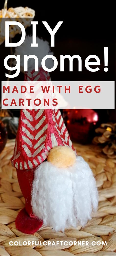 Learn how to make this easy egg carton craft for adults and decorate your home with this cute gnome for Christmas. You can give them as gifts, hang them as ornaments on your Christmas tree, turn them into adorable place cardholders. #eggcartoncraftforadults #Christmascraft #DIYChristmasdecor Egg Carton Christmas Decorations, Egg Carton Crafts For Adults, Egg Carton Uses, Egg Carton Christmas Crafts, Cartoon Crafts, Egg Carton Craft, Make Gnomes, Carton Craft, Egg Cartoon