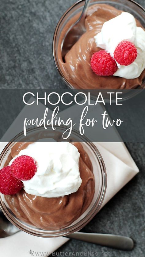 Small Batch Chocolate Pudding - Butter and Bliss Pudding Small Batch Pudding Recipe, Rich Chocolate Dessert, Pudding Flavors, Chocolate Pudding Recipes, Creamy Pudding, Dessert For Two, Tasty Chocolate Cake, Chocolate Delight, Favorite Dessert Recipes