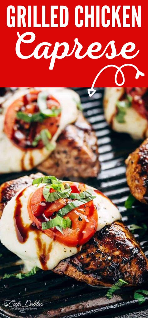 Grilled Chicken Caprese, Chicken Caprese Recipe, Chicken Caprese, Chicken Grilled, Easy Grilled Chicken, Buffalo Mozzarella, Caprese Chicken, Grilled Chicken Recipes, Best Chicken Recipes