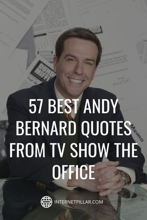 57 Best Andy Bernard Quotes from TV Show The Office - #quotes #bestquotes #dailyquotes #sayings #captions #famousquotes #deepquotes #powerfulquotes #lifequotes #inspiration #motivation #internetpillar Andy Bernard Quotes, Motivational Tv Shows, The Office Andy, Introduction Quotes, Andy Bernard, Educational Youtube Channels, Ed Helms, Office Quotes, Work Motivation