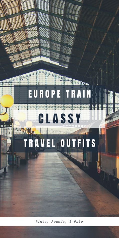 Train travel outfit ideas for a trip through Europe, and tons of other tips and tricks for traveling by train in Europe #traintraveloutfitideas #traintraveloutfitclassy #whattowearonatrain #traintraveloutfit #traintraveloutfitstyle Train Outfit Travel, Train Travel Outfit, Train Ride Outfit, Train Travel Essentials, Classy Travel Outfit, Train Outfit, Train In Europe, Day Trip Outfit, European Train