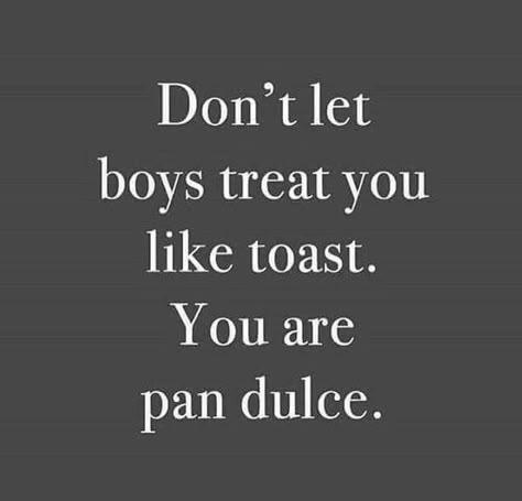 You are pan dulce. Chola Quotes, Latinas Quotes, Mexican Quotes, Spanglish Quotes, Cute Spanish Quotes, Baddie Quotes, Spanish Quotes, Pretty Quotes, True Quotes