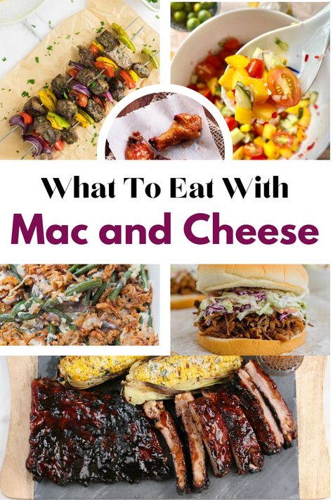 Mac And Cheese Pairing Food, Mac And Cheese Side Dish Ideas, What Goes With Mac And Cheese, Dinner Ideas With Mac And Cheese, What To Serve With Mac And Cheese, Cheese Pairings Food, Lemon Chicken Marinade, Easy Main Course Recipes, Vegetarian Side Dish Recipes