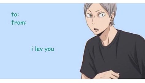 Haikyuu Pick Up Lines, Haikyuu Valentine Cards, Kpop Valentines, Anime Pick Up Lines, Anime Valentines, Mommy Milkers, Lev Haiba, Valentines Anime, Anime Cards