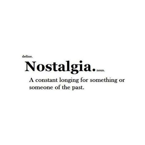 Tumblr ❤ liked on Polyvore featuring text, words, quotes, definitions, fillers, backgrounds, phrases, doodle, saying and scribble Nostalgia Definition, Quotes Definitions, Nostalgia Quotes, Fancy Words, Rare Words, Word Definitions, Daily Word, Motivation Board, Quotes That Describe Me