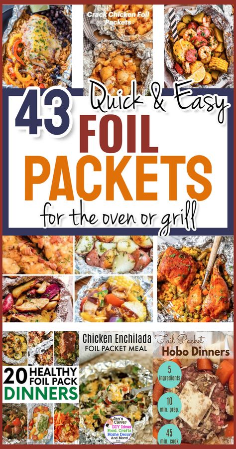 Foil Packet Meals - Best Tin Foil Pack Dinner Recipes Air Fryer Foil Packets, Foil Packets For The Oven, Aluminum Foil Meals, Quick Easy Dinners, Hobo Dinner Recipes, Foil Packet Recipes, Tin Foil Meals, Chicken Foil Packs, Recipes For The Grill