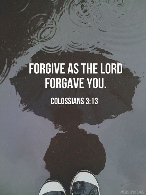 FORGIVE Lord Help, Colossians 3, Ayat Alkitab, Inspirational Bible Quotes, Forgiving Yourself, Dear Lord, Bible Verses Quotes Inspirational, Biblical Quotes, Scripture Verses