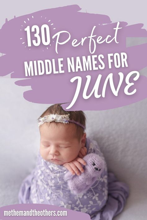 June Name Meaning, Good Middle Names, Matilda Name, June Name, Baby Middle Names, Traditional Girl Names, One Syllable Names, Cute Middle Names, Cool Middle Names