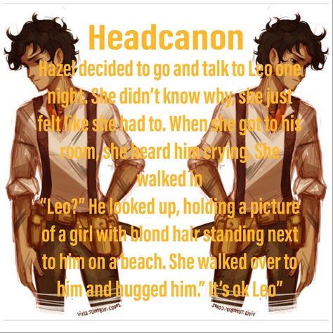 I made this because I think this is something that would happen on the Argo 2 The Argo 2, Argo 2 Percy Jackson, Valgrace Headcanons, Leo And Calypso Headcanon, Leo Valdez Headcanon, Pjo Hoo Headcanon, Leo Valdez Kinnie, Argo 2, Rick Riordan Book Series