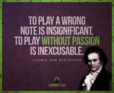 Play Music With Passion... Beethoven Music, Words Of Affirmation, Manifest Money, Manifestation Quotes, Positive Words, How To Manifest, Motivational Posters, Positive Thinking, Law Of Attraction