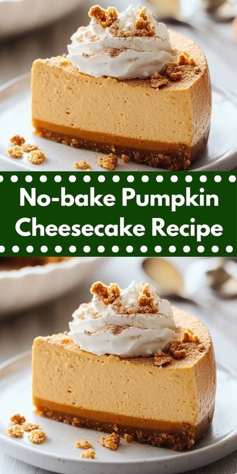 Looking for a delightful dessert? This no-bake pumpkin cheesecake recipe is the perfect blend of creamy and spiced flavors. It’s a quick and easy treat that will impress your family this fall. No Back Pumpkin Cheesecake, No Bake Pumpkin Caramel Cheesecake, Pumpkin Cheesecake Nobake, Gluten Free No Bake Pumpkin Cheesecake, No Bake Pumpkin Cheesecake Recipe Easy, Fall Flavor Cheesecake, Pumpkin Cheesecake Easy No Bake, Non Bake Pumpkin Cheesecake, Fall No Bake Cheesecake