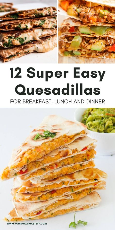 quick and easy quesadilla recipes! This collection of easy recipes for breakfast, lunch and dinner include chicken quesadillas, breakfast quesadillas, vegetarian and vegan quesadilla recipes without meat or cheese and more! Quesadilla Lunchbox Ideas, Make Ahead Quesadillas, Breakfast Quesadilla Healthy, Lunch Quesadilla, Easy Quesadilla Recipes, Quesadillas Breakfast, Quesadillas Vegetarian, Recipes Without Meat, Dessert Quesadilla Recipes