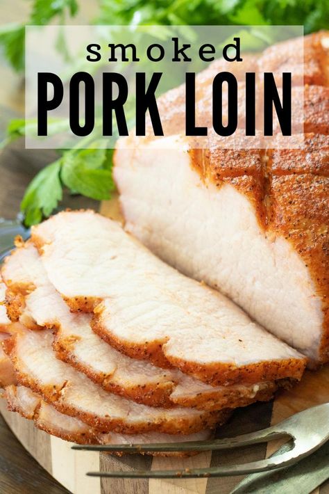 This Smoked Pork Loin is the perfect roast to make for the entire family or when a group of friends come over for a backyard BBQ. It's juicy, easy to make, and only requires a few ingredients. Smoked Pork Loin Roast, Cooking Pork Loin, Smoked Pork Loin Recipes, Smoked Pork Recipes, Smoker Pit, Grilling Recipes Pork, Grilled Pork Loin, Pork Loin Recipe, Smoked Recipes