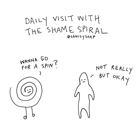 📷 @sanitysoap Sometimes this shame spiral pops up and sucks us in out or nowhere. We’ll be going along quite nicely, and then suddenly we remember that time we made a silly mistake, or we embarrassed ourselves, or we inadvertently hurt someone. Then we remember another time, and another, and we start telling ourselves how stupid we are, how horrible we are, how useless we are. And down the spiral we go. It’s easier to get out of the shame spiral before we’re sucked in too deep. So, it’s good to Shame Spiral, Mental Health Inspiration, Rare Occasions, Mental Health Advocate, Finding Purpose, Health Inspiration, Cheer Up, Art Therapy, Emotional Health