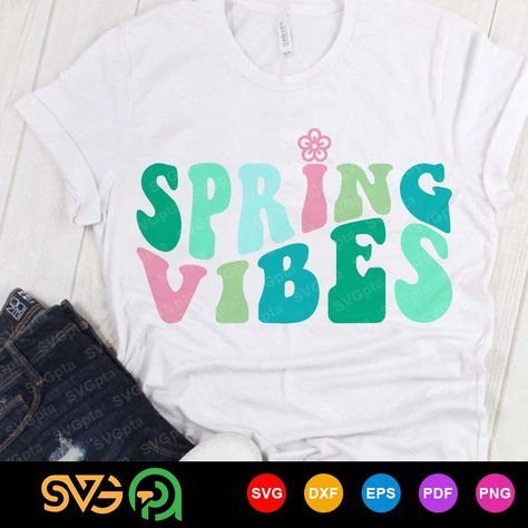 Spring T-shirts, Spring Shirts Vinyl, Spring Shirt Ideas, Spring Tshirt Design, Spring Graphics, Spring Svg, Spring T Shirts, Silhouette Ideas, Tshirt Ideas