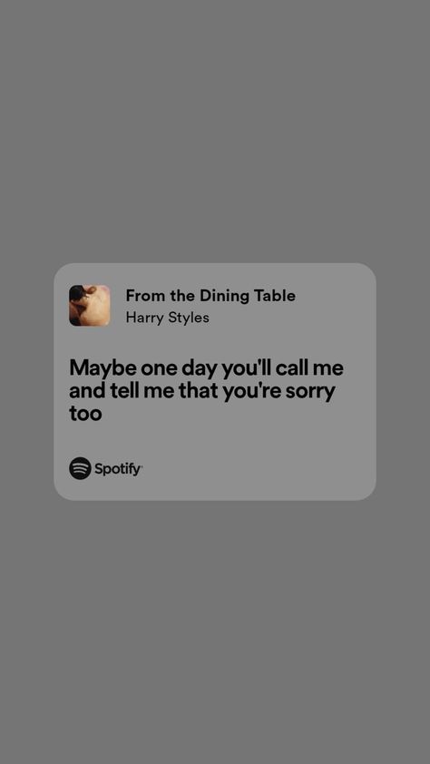 Maybe One Day, Pretty Lyrics, Call Me, Harry Styles, Dining Table