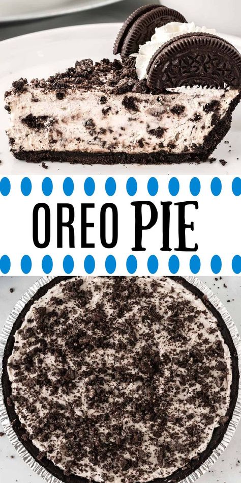 Oreo Cream Pie With Pudding, Mile High Oreo Pie, Oreo Dessert Pie, Oreo Pie Recipe No Bake, Oreo Pie Crust Recipe No Bake, Oreo Cream Cheese Pie, Oreo Chocolate Pie, Oreo Pie Crust Recipe, Easy Oreo Pie