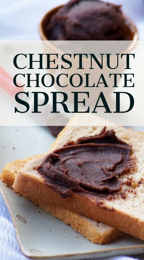 Chestnut Recipes Baking, Chestnut Butter Recipe, Chestnut Preserving, Chestnut Paste Recipes, Chestnut Uses, Vegan Chestnut Recipes, Chestnut Flour Recipes, Chestnut Dessert Recipes, Chestnut Recipes Savory