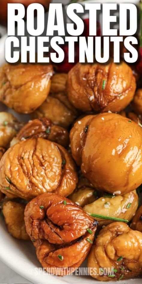 Tasty Roasted Chestnut are a healthy, creamy and delicious nut! Our easy recipe shows how to roast chestnuts right in the oven. #spendwithpennies #roastedchestnuts #snack #appetizer #recipe #fire #oven #howto #roast #best #easy Chestnuts Roasting On An Open Fire, Roasted Chestnuts Recipes Oven, How To Roast Chestnuts In The Oven, Roasted Chestnuts Oven, Roasted Chestnuts Recipes, Aga Recipes, Fire Oven, Chestnut Recipes, Roasted Chestnuts