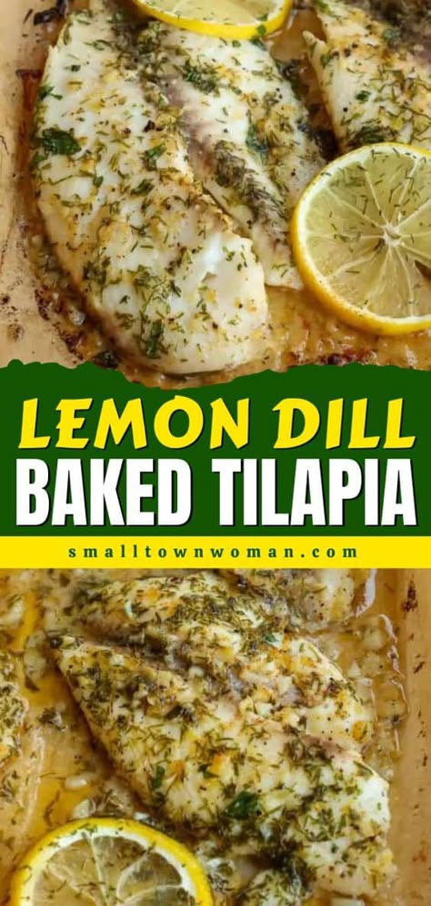 Easy Tilapia, Lemon Recipes Easy, Tilapia Recipes Easy, Baked Tilapia Recipes, Lemon Dill Sauce, Tilapia Recipe, Small Town Woman, Dill Recipes, Baked Tilapia