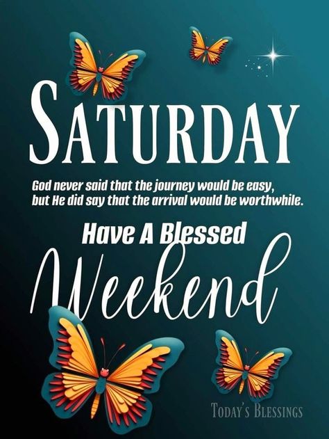 Saturday Morning Images, Good Morning Saturday Wishes, Saturday Morning Quotes, Prayer Of The Day, Saturday Blessings, Have A Blessed Week, Good Morning Motivation, Sunday Blessings, Saturday Quotes