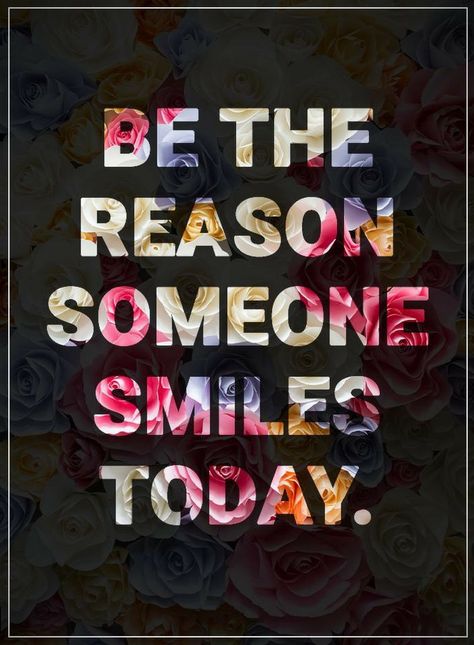 Quotes Be the reason someone smiles today. Today Quotes, Life Quotes Love, Good Life Quotes, Happy Thoughts, Positive Thoughts, Beautiful Quotes, Happy Quotes, The Words, Great Quotes