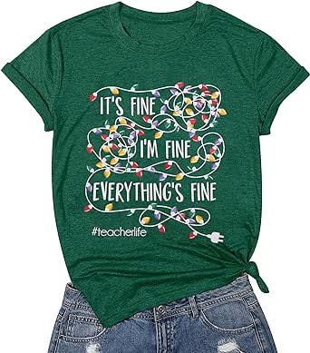 Im Fine, Letter Print Tee, Casual Wear Women, Shirt Tunic Top, Tshirt Women, Merry Christmas Shirts, Funny Christmas Shirts, Everything Is Fine, Women Christmas