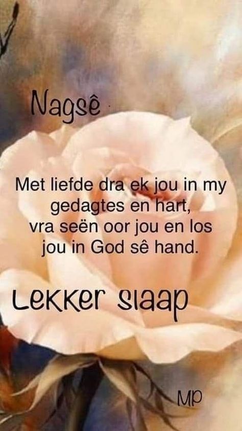 Goeie Nag Afrikaans Christelik, Goeienag Boodskappe, Nag Se, Nagsê Boodskappies, Lekker Slapies, Christmas Card Verses, Love You Poems, Good Night Prayer Quotes, Mooi Prentjies