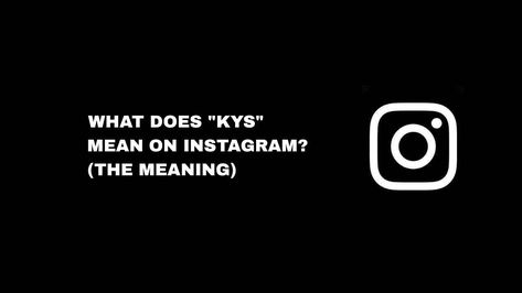 In this article, you’ll learn what KYS means on Instagram. You’ll also learn how to respond to KYS on Instagram. Instagram Direct Message, The Meaning, Instagram Users, Texts, Meant To Be, On Instagram, Instagram