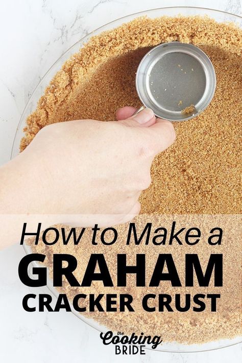 Graham Cracker Crust Dessert, Gram Cracker, Baked Graham Cracker Crust, Graham Cracker Pie Crust, Cracker Pie Crust, Homemade Graham Cracker, Graham Cracker Pie, Graham Cracker Crust Recipe, Cracker Pie