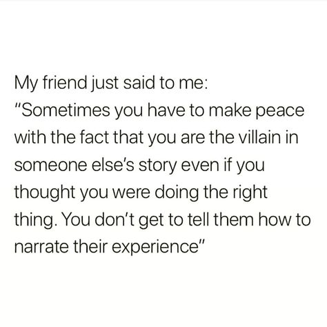 via @the_higher_self__  Oof. This. Although, some people cast you as the villain so they don't have to face the villain in them. For example, mistreating someone for outperforming you is NOT the same as maintaining distance from someone who bullies you. The Villain In Someones Story, Quotes About People, Motivational Posts, Make Peace, Word Of Advice, About People, Breakup Quotes, Self Empowerment, The Villain