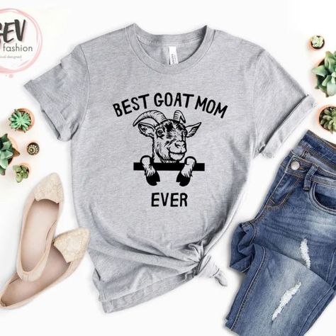 Best Goat Mom Ever T-Shirt, Goat Lover Shirt, Goat Mom Tee, Farm Life Shirt, Country Girl T-Shirt, Goat Lady Shirt, Homesteader Mom Tee, Bella Canvas Special Animal Lovers Designed T-Shirt Southern Mom, Goat Shirts, Goat Lover, Girl T Shirt, Mom Tees, Country Girl, Mama Shirt, Pet Lovers, Animal Lovers