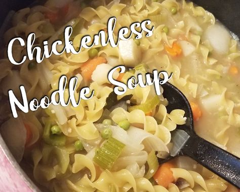 Chickenless Chicken Noodle Soup, Chickenless Noodle Soup, Vegetable Noodle Soup, Chicken Bouillon, Mom Brain, Cook Meals, Plant Based Meals, Chicken Noodle Soup, Chicken Noodle