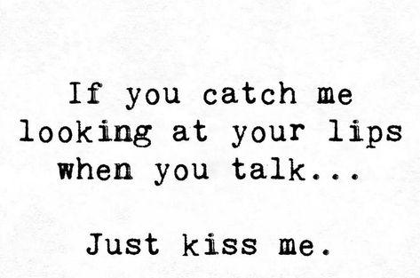 My Lips Miss Your Lips Quotes, His Lips Quotes, Quotes About Lips, Lips Quotes, Word Meaning, Sweet Lady, Your Lips, Romantic Quotes, Kiss Me