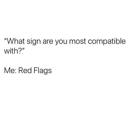 Red Flag Quotes, Latinas Quotes, Funny Statuses, Memes Sarcastic, Status Quotes, Red Flags, Funny True Quotes, Red Flag, Funny Relatable Quotes