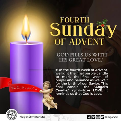 𝙁𝙊𝙐𝙍𝙏𝙃 𝙎𝙐𝙉𝘿𝘼𝙔 𝙊𝙁 𝘼𝘿𝙑𝙀𝙉𝙏 — 𝙇𝙊𝙑𝙀 Happy Blessed 4th Sunday of Advent! On the fourth week of Advent, we light the final purple candle to mark the final week of prayer and penance as we wait for the birth of our Savior. This final candle, the “Angel’s Candle,” symbolizes Love. It reminds us that God is Love. ❤️ #FourthSundayOfAdvent #AdventSeason #Love 4th Sunday Of Advent Love, 2nd Sunday Of Advent Candle, 4th Advent Sunday, 2nd Sunday Of Advent, First Advent Sunday, 4th Sunday Of Advent, Advent Quotes, Fourth Sunday Of Advent, Second Sunday Of Advent