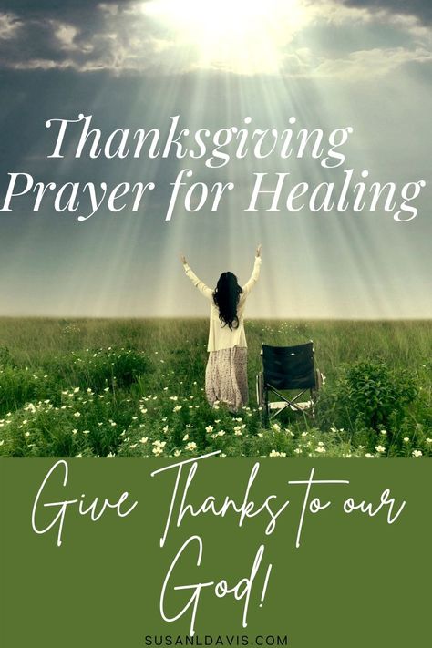 A thanksgiving prayer for healing to God is a powerful way for Christians to show gratitude. Thanking God is an important part of the process when we experience His healing power. Includes a thanksgiving prayer to strengthen encourage and inspire your faith. Includes 7 ways to thank God, today. Praise God For Healing Quotes, Thanking God For Healing Quotes, Prayer Of Thanksgiving Gratitude, Thank You Lord For Everything Gratitude, Prayers For Thanking God, Thank You For Your Prayers, Thankful Prayers To God, Thanksgiving Prayer Gratitude, Prayer Of Thanksgiving