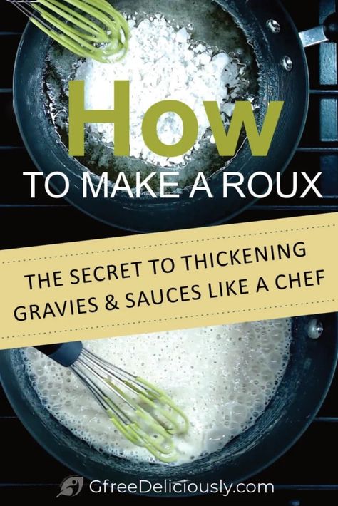 Gluten Free Roux Recipe, Gluten Free Roux, Cornstarch Substitute, Roux Recipe, Thicken Gravy, How To Make Gravy, Light Sauce, Flour Alternatives, Free Lifestyle