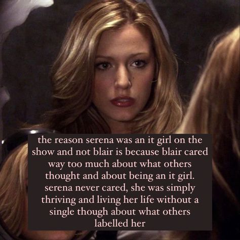 Serena Van Der Woodsen Iconic Quotes, How To Live Like Serena Van Der Woodsen, Serena Van Der Woodsen Tips, Serena Van Der Woodsen Whisper, Serena Van Der Woodsen Lifestyle, How To Be Like Serena Van Der Woodsen, Serena Van Der Woodsen Quotes, Serena Quotes, Stargirl Quotes