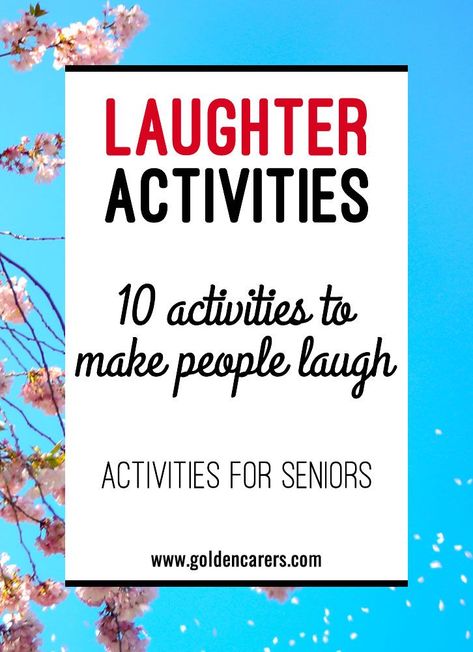 The Importance of Laughter in Long Term Care Facilities Assisted Living Activities, Senior Citizen Activities, Memory Care Activities, Activities For Seniors, Senior Living Activities, Nursing Home Activities, Therapeutic Recreation, Alzheimers Activities, Cognitive Activities