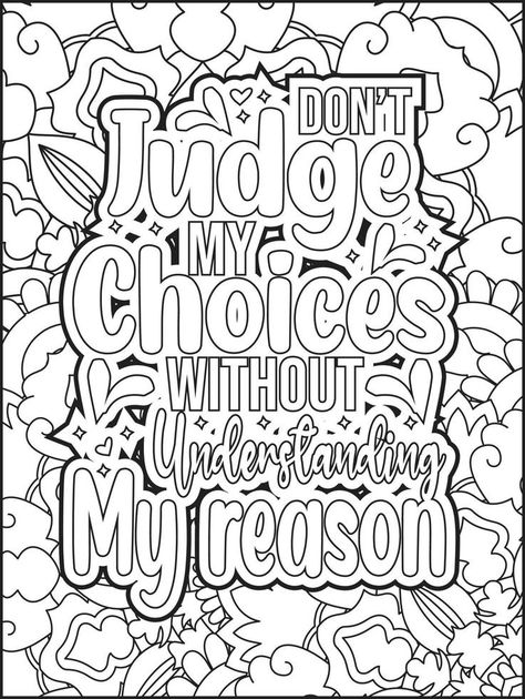 Coloring Pages With Words, Dope Coloring Pages, Affirmative Quotes, Motivational Coloring Pages, Quotes Good Vibes, Adult Coloring Books Swear Words, Inspirational Quotes Coloring, Free Adult Coloring Printables, Motivational Typography