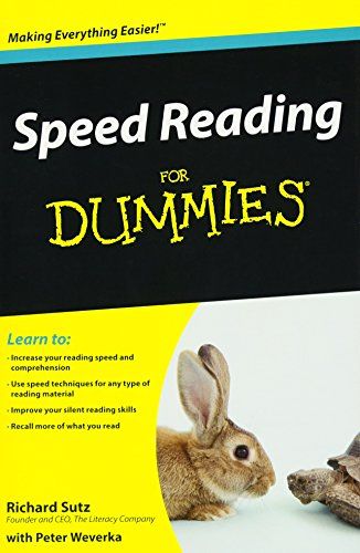 Speed Reading For Dummies by Richard Sutz Silent Reading, Dummies Book, Types Of Reading, Eye Exercises, Speed Reading, Reading Habits, For Dummies, Reading Program, Reading Fluency