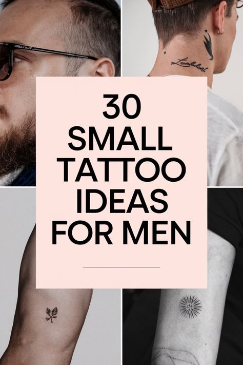 30 small tattoo ideas for men displayed on different body parts. Men’s Small Tattoos Ideas, Dainty Tattoos Men, Best Quotes For Tattoos Men, Meaningful Guy Tattoos, Men’s Cool Small Tattoos, Unique Tattoo Designs With Meaning, Dainty Masculine Tattoos, Nerd Tattoos For Guys, Best Unique Tattoos For Men