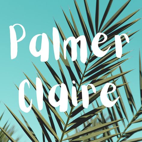 Palmer Claire I Have Written Your Name On The Palm, Palmer Name, Palm 23:4 Bible Verse, Palms 46:5 Bible Verse, First Names, Neon Signs