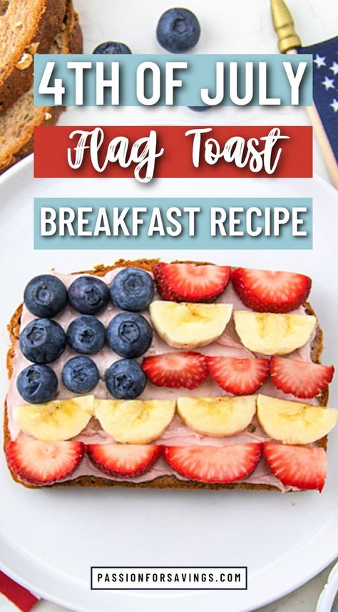 Patriotic Flag Toast Breakfast Idea 4th Of July Breakfast Ideas For Kids, 4th Of July Breakfast For Kids, Patriotic Breakfast Ideas, Fourth Of July Breakfast, 4th Of July Breakfast, Strawberries And Bananas, July Fourth, Breakfast Toast, Breakfast Idea