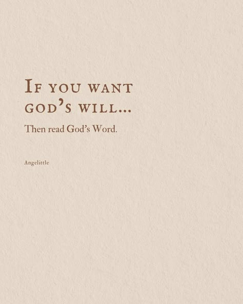 Read God’s word to know His will. 🤎 ✨ follow @angelittleblog ✨ Christ Quotes Inspiration, Gods Will Quote, When The Time Is Right I The Lord, Bible Reading Quotes, Gods Words, Gods Timing Quotes, Ceo Quotes, Following God, Fall Bible Verses